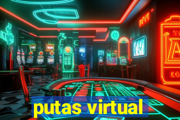 putas virtual